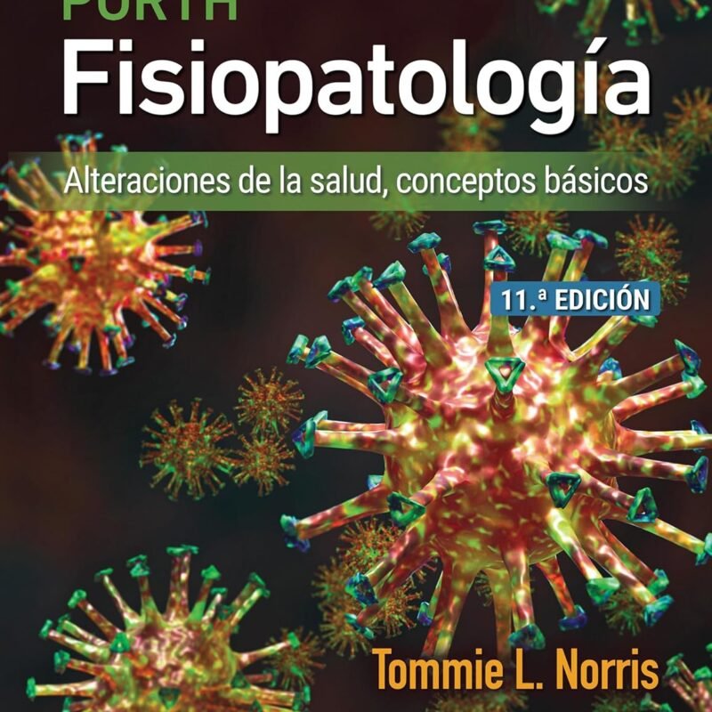 Libro  PORTH-FISIOPATOLOGÍA 11ED.