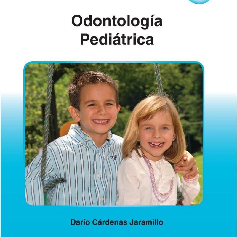 Libro  - Fundamentos de odontología: Odontología pediátrica