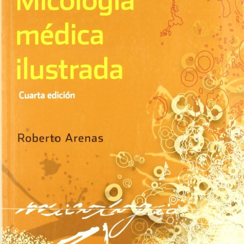 Libro - Micologia Medica Ilustrada 4a ed