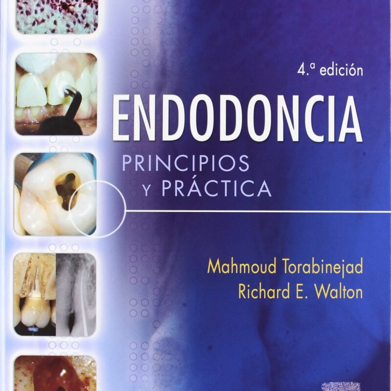 Libro - Endodoncia 4ta Edition Principios y práctica.