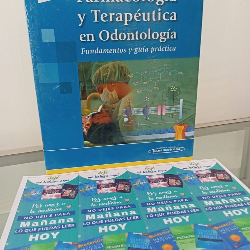 Farmacología y Terapéutica en Odontología Fundamentos y guía práctica