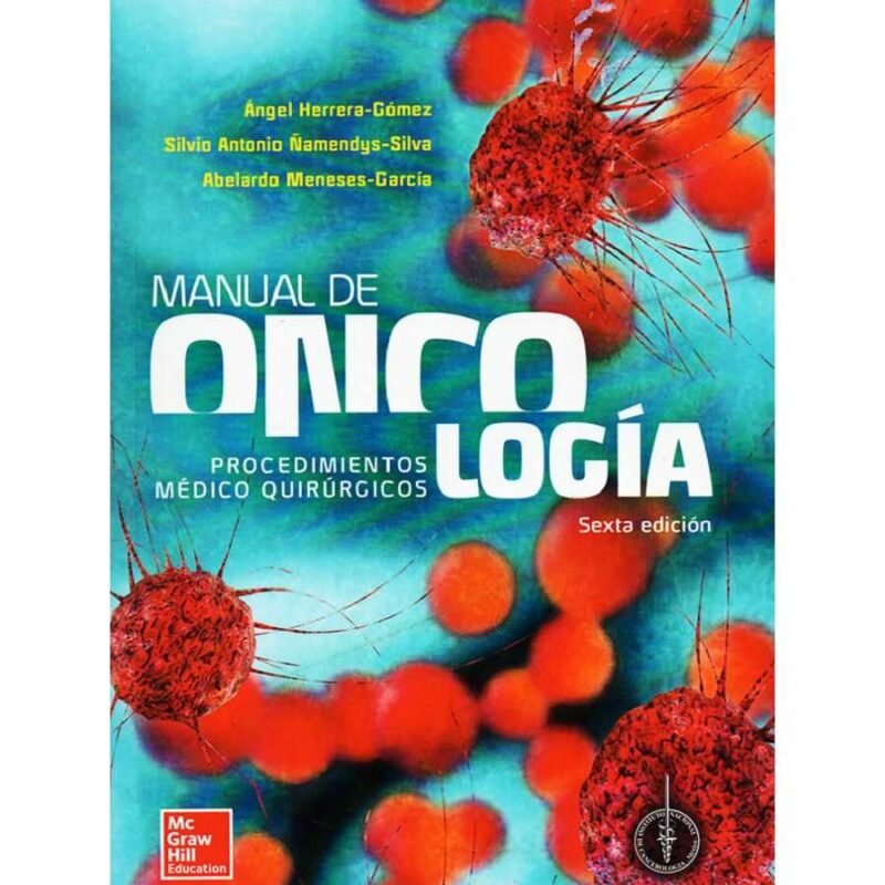 MANUAL DE ONCOLOGIA Y PROCEDIMIENTOS MEDICO QUIRURGICOS